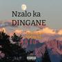 Nzalo ka Dingana (214) (feat. Majola)