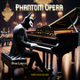 Phantom Opera (Explicit)