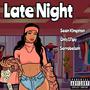 Late Night (feat. Serrobelum & Sean Kingston) [Explicit]