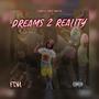 Dreams 2 Reality (Explicit)