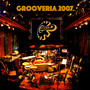 Grooveria 2007
