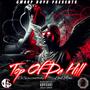 Top Of Da Hill (feat. LaaMoni) [Explicit]