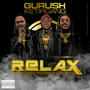 Relax (feat. Lushy Kay & Woja Music)