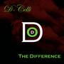 Do or Die Music: The Difference (Explicit)