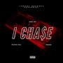 I Chase (feat. Sbeshido Zeezy & POZE$$D) [Explicit]