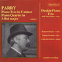 Parry: Piano Trio in E Minor - Piano Quartet in A Flat Major