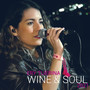 Wine & Soul 2021 (Live)