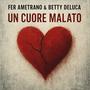 Un Cuore Malato