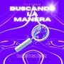 Buscando la manera (Explicit)