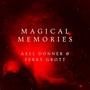 Magical Memories (Extended Version)