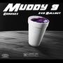 Muddy 9 (Explicit)