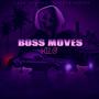 Boss Moves (Explicit)