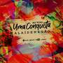 Uma Conquista (Ao Vivo no Manaus Circus Sonante)