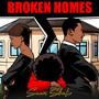 Broken Homes (Explicit)