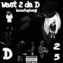 West 2 Da D (Explicit)