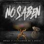 No saben (feat. Donae & Pacheko MC) [Explicit]