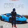 Low Life (Explicit)