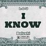 I Know (feat. Belushi) [Explicit]