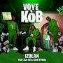 Voye kob (feat. JIJI 4.45 & King Street) [Explicit]
