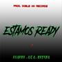 Estamos Ready (Explicit)