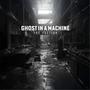 Ghost in a Machine