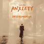 Anxiety Instrumental