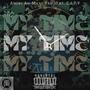 My Time (feat. C.I.T.Y & Ryan) [Explicit]