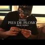 Pies de Plomo (Explicit)