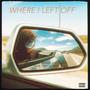 Where I Left Off (Explicit)