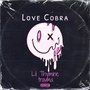 Love Cobra (Explicit)