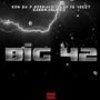 Big 42 (feat. BandManLouie, FB Veezy & Deemakeitslap) [Explicit]