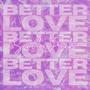 Better Love (feat. Franko)