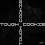 Tough Cookie