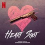 Heart Shot (Original Score From The Netflix Film)