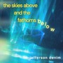 The Skies Above and the Fathoms Below
