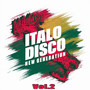 Italo Disco New Generation, Vol. 2 (New Generation 2024)