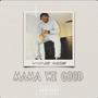 Mama we good (Explicit)