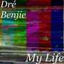 My Life (Explicit)