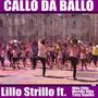 Callo da ballo (feat. Milo Cilis, Marilla & Tony Squillo)