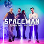 Spaceman (Explicit)