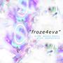 froze4eva (feat. jackzorana)