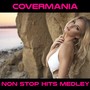 Covermania Medley: Drive / Exterminate / Sleeping Satellite / Mandy / Apollonia / Hit Me / Frederick / Dur Dur D'êtr Bebé / Let Me Be Your Underwear / Wuthering Heights / You Spin Me Round / Dancing Queen / Interceptor / Save a Prayer