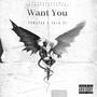 Want You (Explicit)