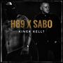 Kinek kell? (feat. Sabo) [Explicit]