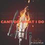 Can't Do What I Do (feat. N A E M A R) [Explicit]