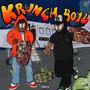 Krunch Boyz (Explicit)