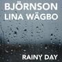 Rainy Day (feat. Lina Wägbo)