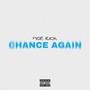 Chance Again (Explicit)