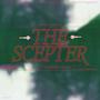 The Scepter (feat. $ean Wire) [Explicit]