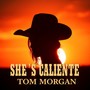 SHE'S CALIENTE